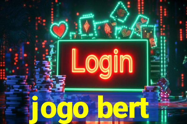 jogo bert